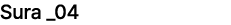 Sura _04